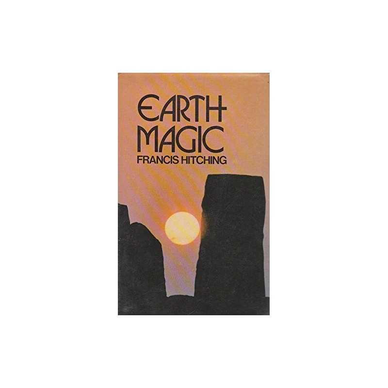 Earth Magic, Hitching, Francis