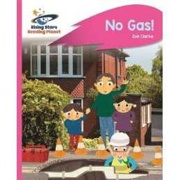 Reading Planet - No Gas! - Pink A: Rock..., Clarke, Zoe