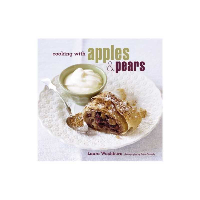 Cooking with Apples and Pears by Laura Washburn Hardback Book  Fast
