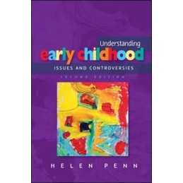 Understanding Early Childhood: Issues and Controversies by Penn, . Paperback The