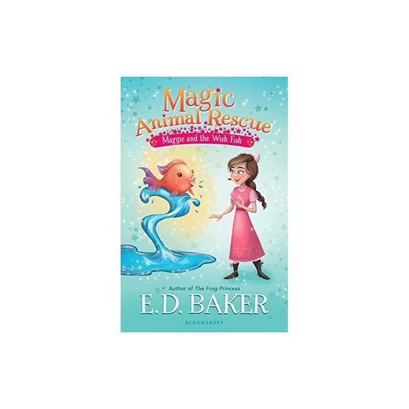 Magic Animal Rescue 2: Maggie and the Wish Fish by Baker, E.D. Book
