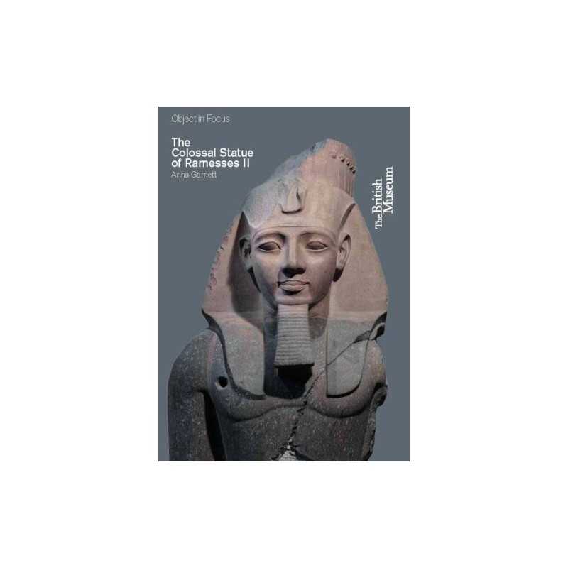 The Colossal Statue of Ramesses II (Ob..., Anna Garnett