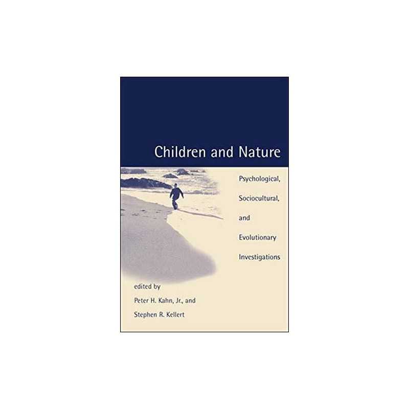Children and Nature: Psychological, Sociocultural, a...