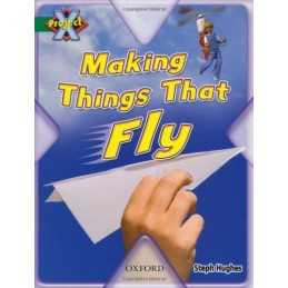 Project X: Flight: Making Things That Fly by Hughes, Steph Paperback Book The