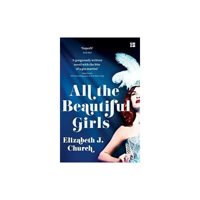 All the Beautiful Girls: An uplifting story of freedom... by Church, Elizabeth J