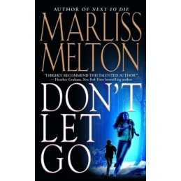 Dont Let Go: Number 5 in series (Navy SEALs) by Melton, Marliss Paperback Book