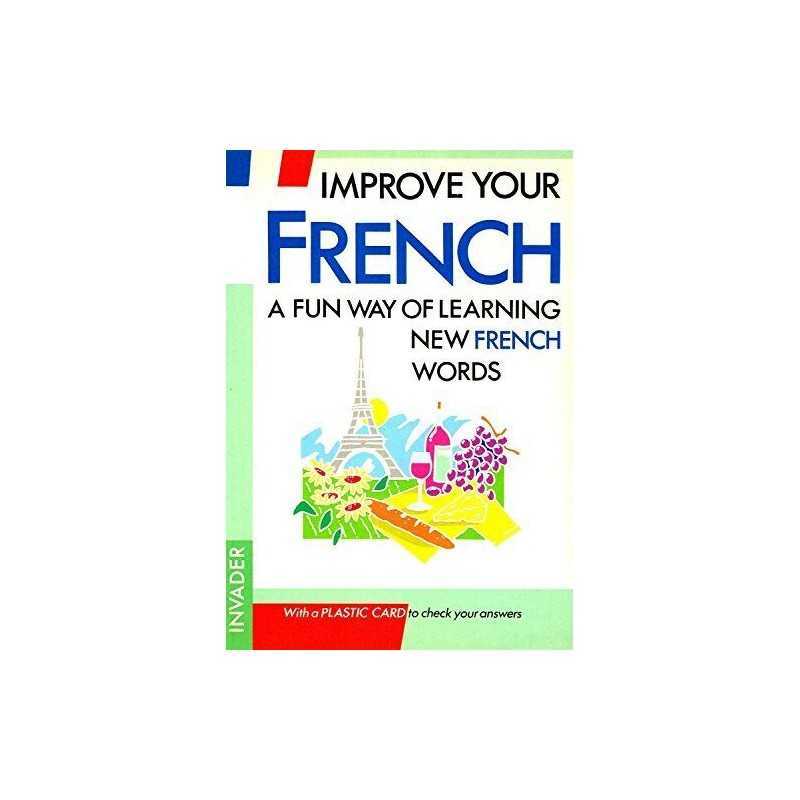 Improve Your French: A Fun Way of Learning New French Words Paperback Book The