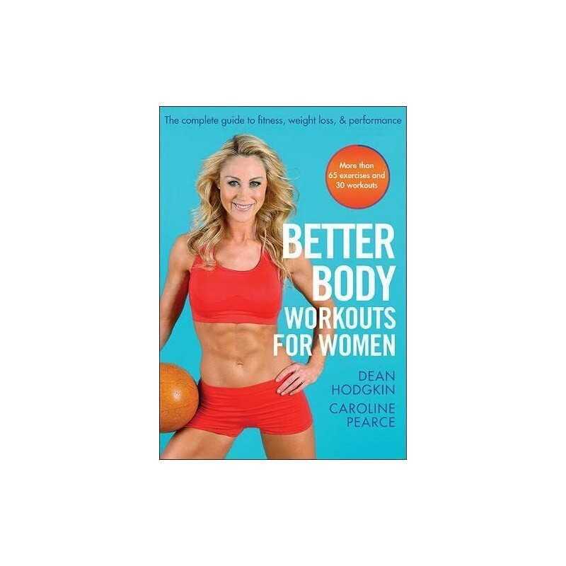 Better Body Workouts for Women by Caroline Pearce Book