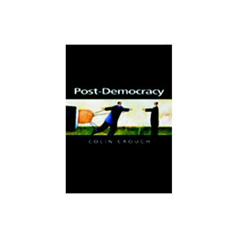 -democracy (Themes for the 21st Century Series) by Crouch, Colin Paperback