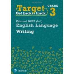 Target Grade 3 Writing Edexcel GCSE (9-1) English Languag... by Hughes, Ms Julie