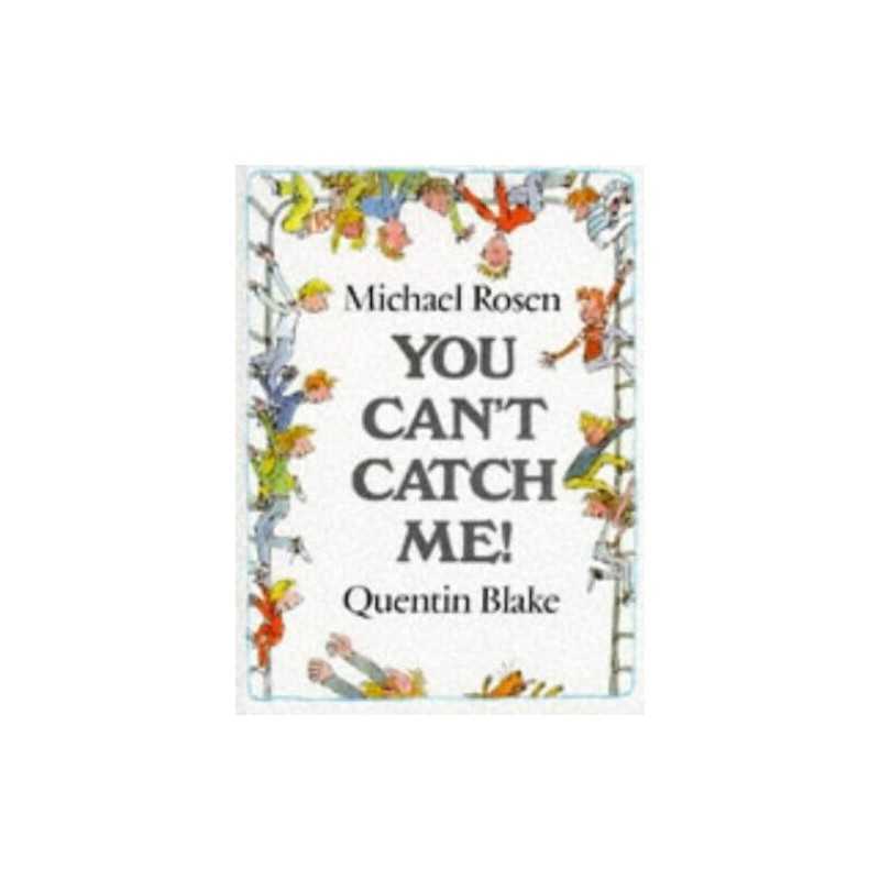 You Cant Catch Me! (Picture Books) by Rosen, Michael Hardback Book