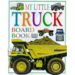My First Truck Board Book, DK