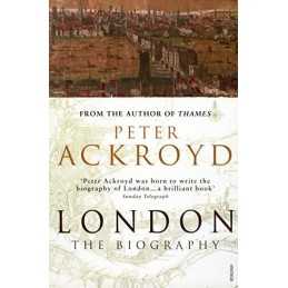 London: The Biography by Ackroyd, Peter Paperback Book