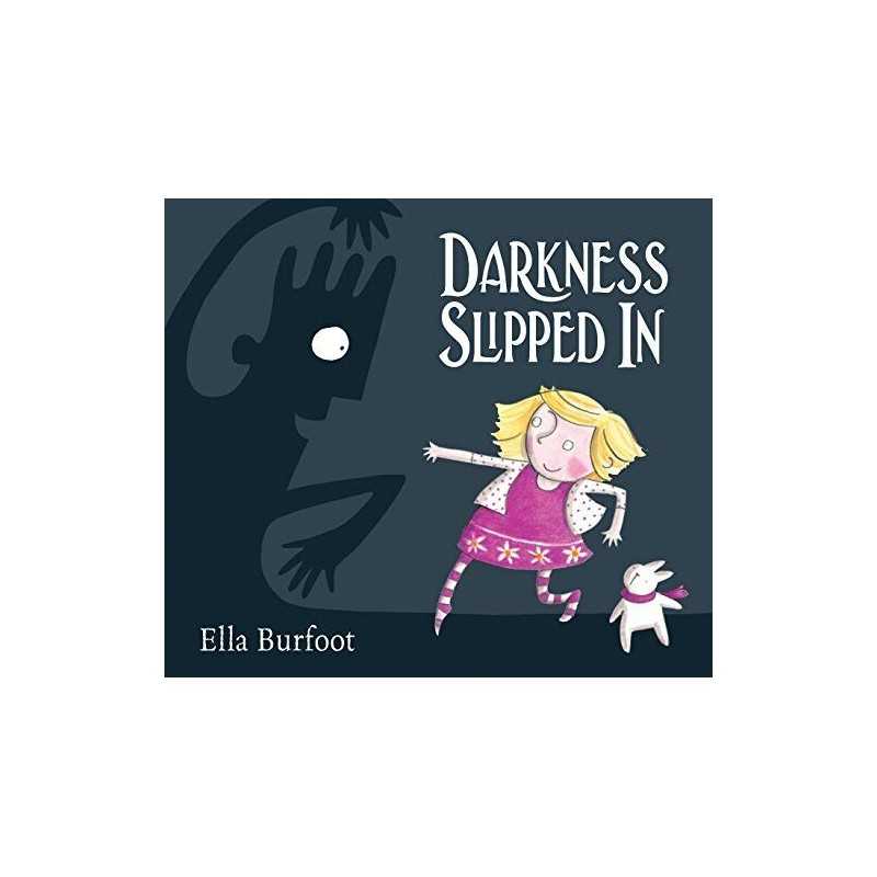 Darkness Slipped In by Burfoot, Ella Paperback Book
