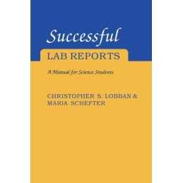 Successful Lab Reports: A Manual for Scienc... by Lobban, Christopher Paperback
