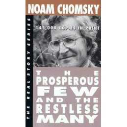 The Prosperous Few and the Restless Many: Real Sto... by Chomsky, Noam Paperback