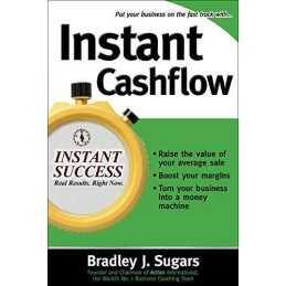 Instant Cashflow (Instant Success): Hundreds of ... by Sugars, Bradley Paperback