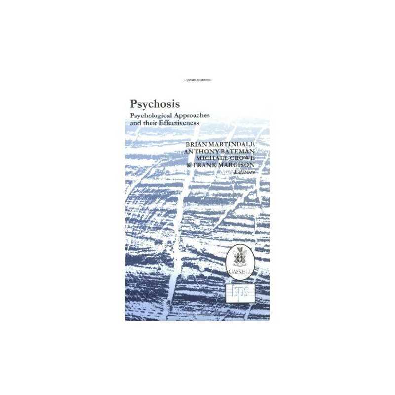 Psychosis: Psychological Approaches..., Martindale, B.