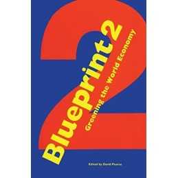 Blueprint 2: Greening the World Economy (Blueprint... by Pearce, David Paperback