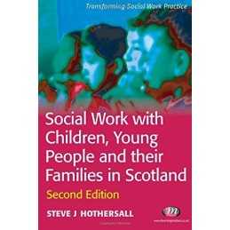 Social Work with Children, Young People and th... by Hothersall, Steve Paperback