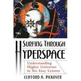 Surfing Through Hyperspace: Understanding H... by Pickover, Clifford A Paperback