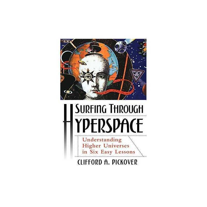 Surfing Through Hyperspace: Understanding H... by Pickover, Clifford A Paperback