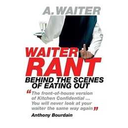 Waiter Rant by Waiter, The Paperback Book