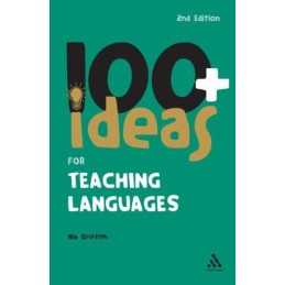 100 Ideas for Teaching Languages (Continuum One Hun... by Nia Griffith Paperback