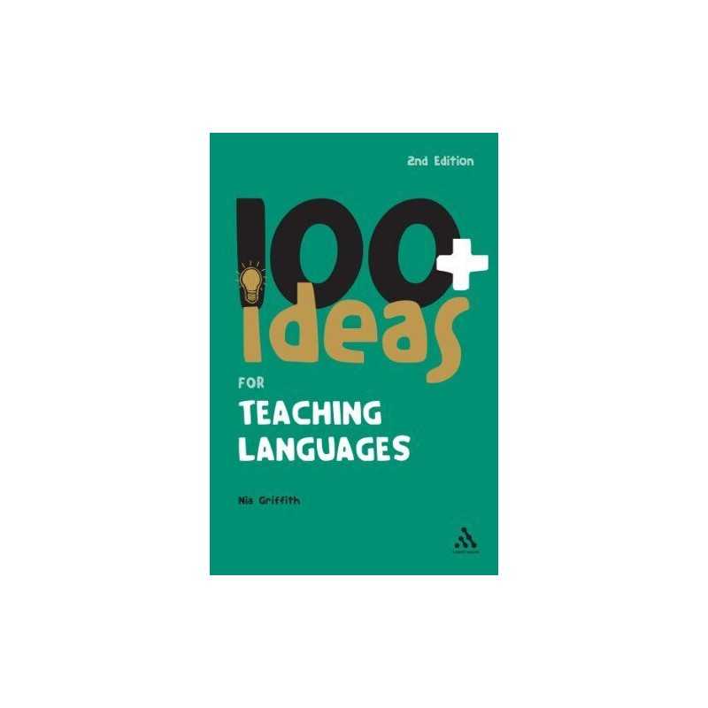 100 Ideas for Teaching Languages (Continuum One Hun... by Nia Griffith Paperback