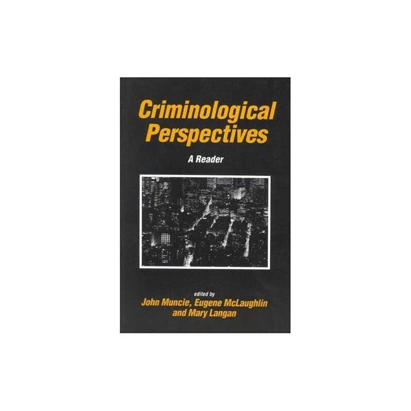 Criminological Perspectives: A Reader (Published in ...
