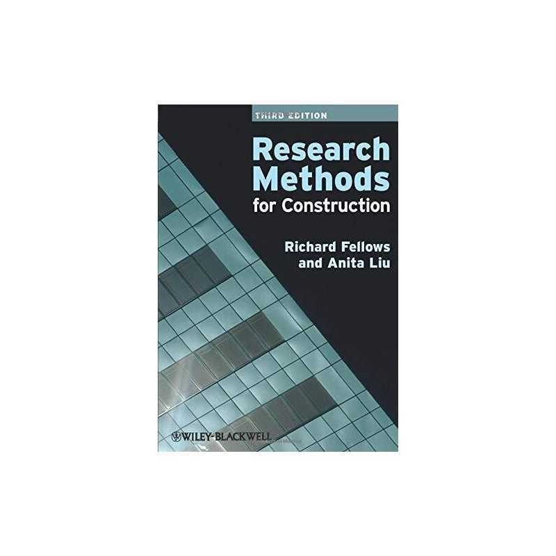 Research Methods for Construction, 3rd Edition by Fellows, Richard F. Paperback