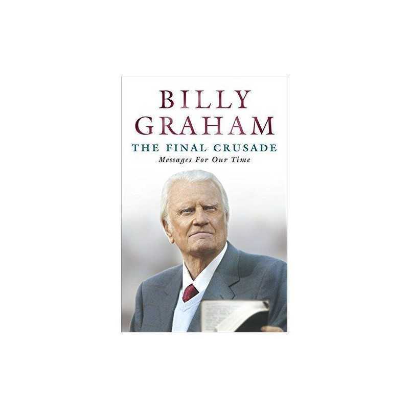 The Final Crusade by Graham, Billy Paperback Book