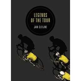 Legends of the Tour by Jan Cleijne Book