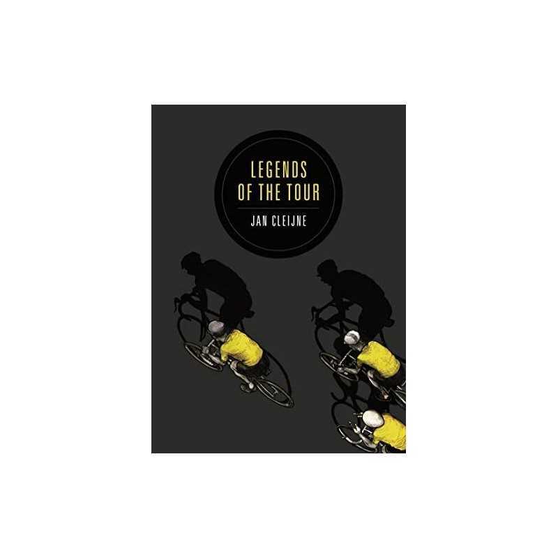 Legends of the Tour by Jan Cleijne Book