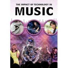 The Impact of Technology in Music (..., Anniss, Matthew