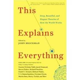 This Explains Everything: Deep, Beautiful, and Elegant Theo... by Brockman, John