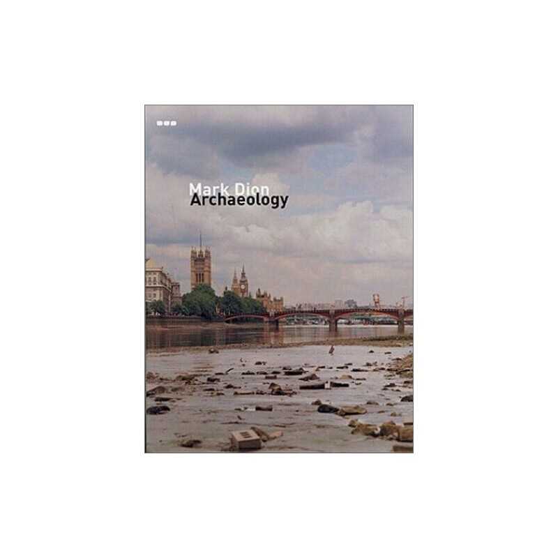Archaeology: Mark Dion Paperback Book