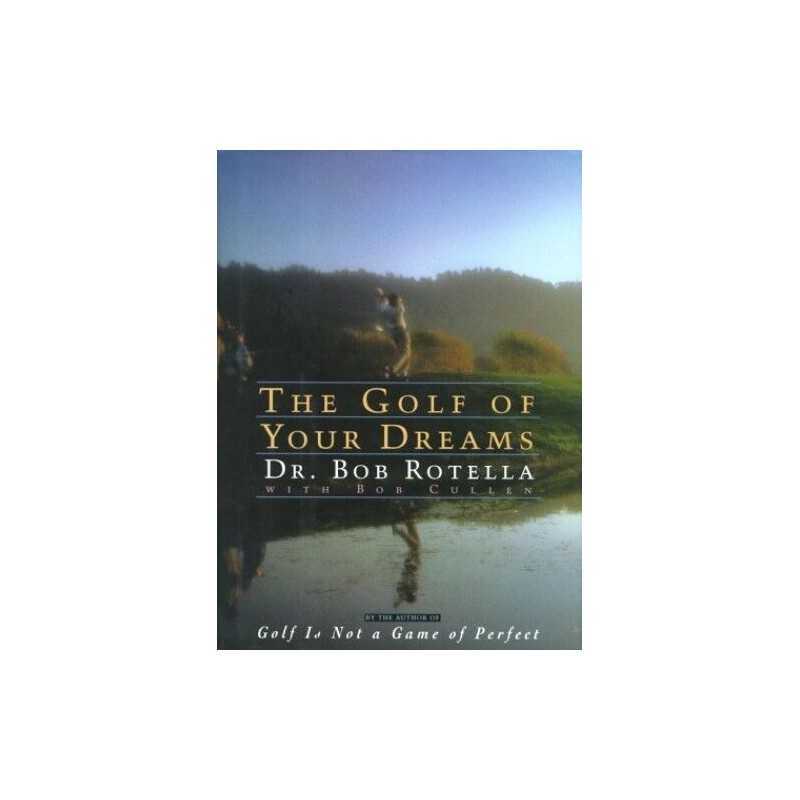 The Golf of Your Dreams by Cullen, Dr. Bob Hardback Book