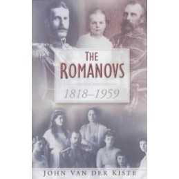 The Romanovs: 1818-1959 by Van Der Kiste, John Paperback Book  Fast