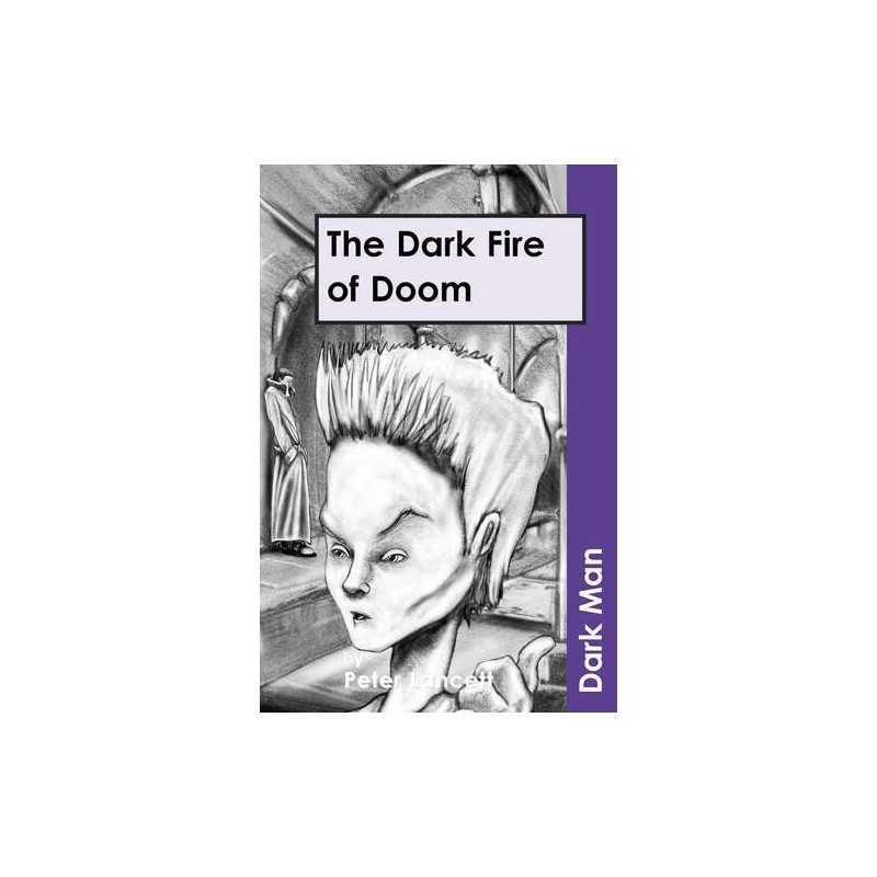 The Dark Fire of Doom (Dark Man) by Peter Lancett Paperback Book  Fast