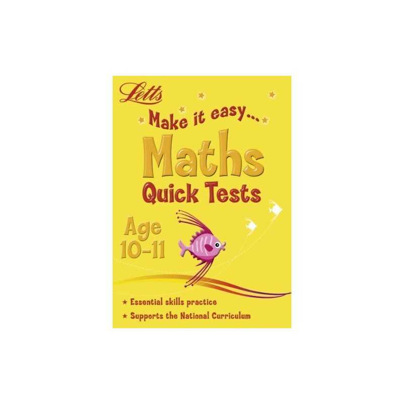 Maths 1011 Quick Tests (Make It Easy) (Letts Make It Easy) by Patilla, Peter The
