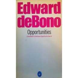 Opportunities: A Handbook of Business Opportunit... by De Bono, Edward Paperback