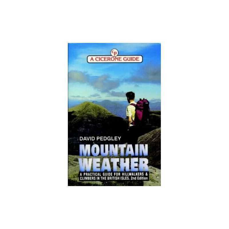 Mountain Weather: A Practical Guide for Hillwa... by Pedgley, David E. Paperback