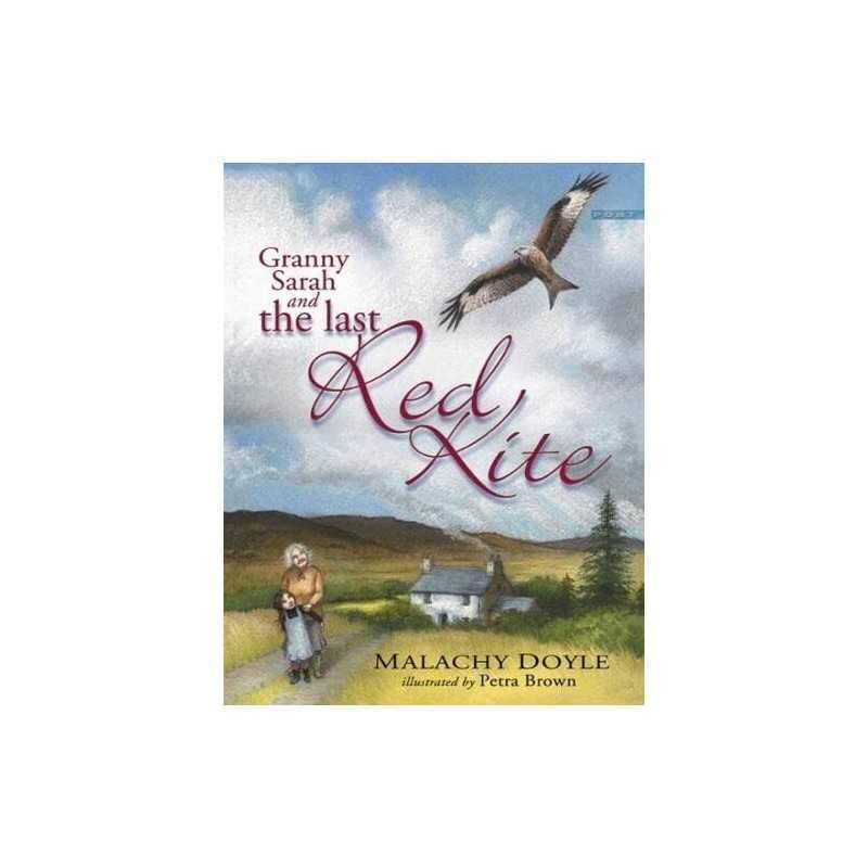 Granny Sarah and the Last Red Kite by Malachy Doyle Paperback Book