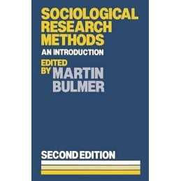 Sociological Research Methods: An Introduction by Bulmer, Martin Paperback Book