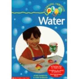 Water (Learning Through Play S.) by Roberts, Professor Ann Paperback Book The