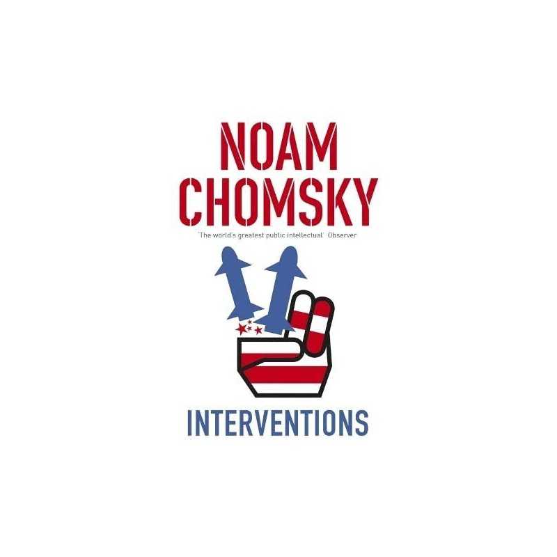 Interventions by Chomsky, Noam Hardback Book