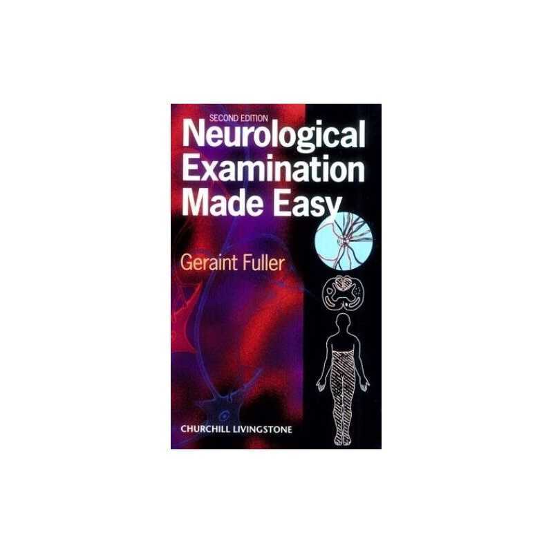Neurological Examination Made Easy by Fuller MD FRCP Dr., Geraint Paperback The