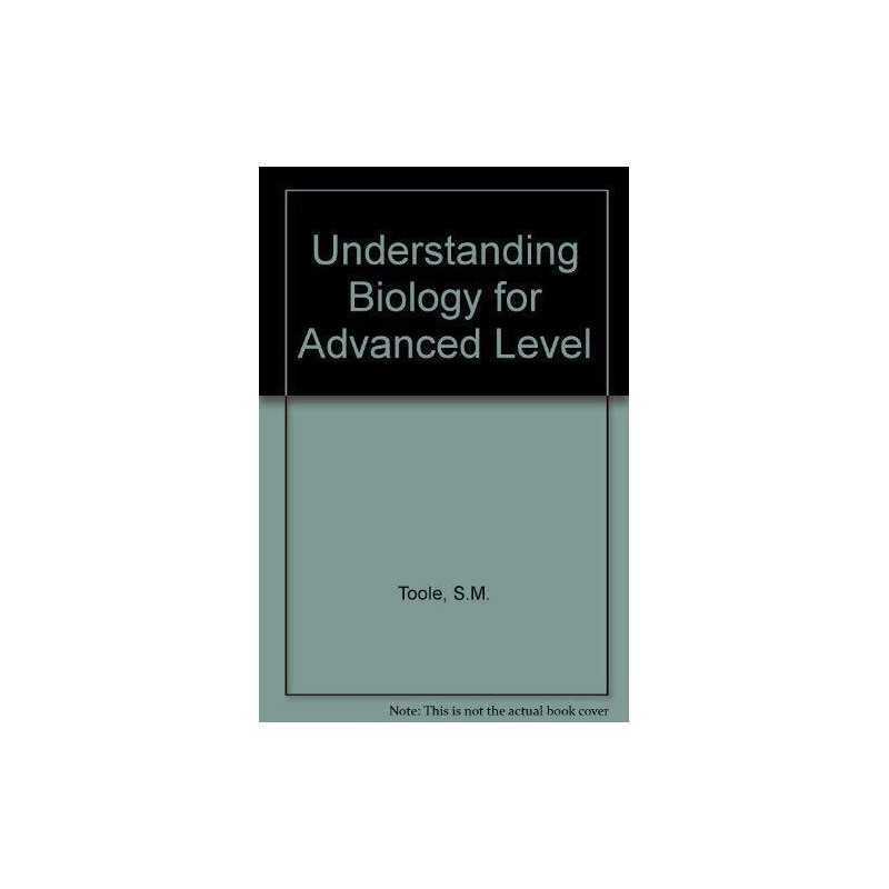 Understanding Biology for Advanced Level by Toole, A.G. Paperback Book