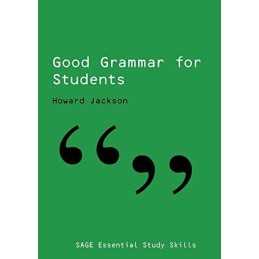 Good Grammar for Students (SAGE Essential Study ... by Jackson, Howard Paperback